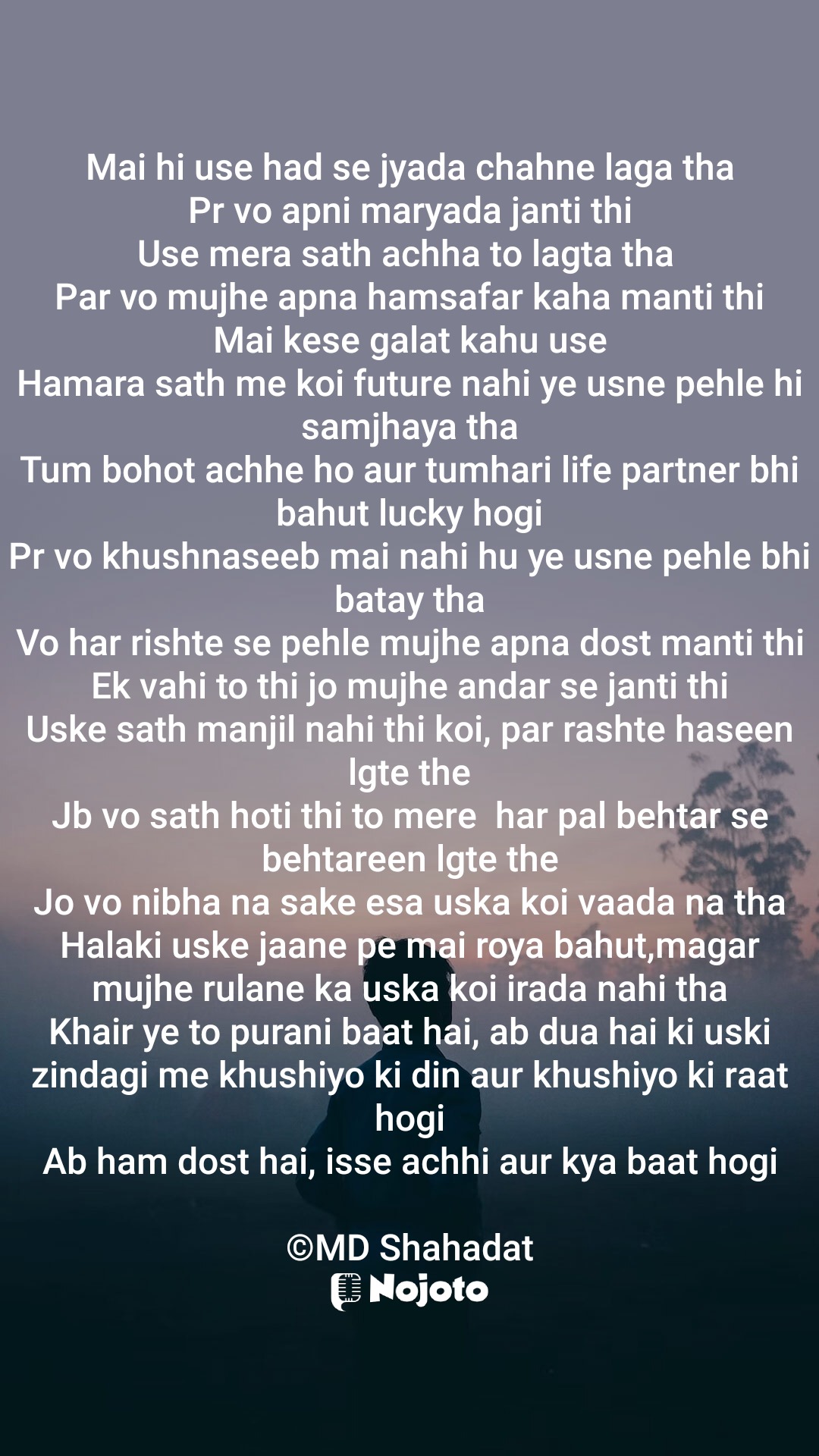 #lonely #mdshahadat #adhooraishq #ankahealfaaz #ektarfapyaar #poem #shayri