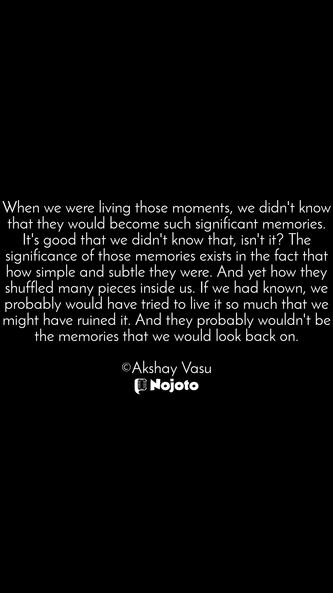 Memories



#akshayvasu #memories #moments